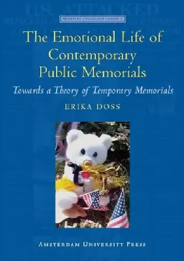 Cover of The Emotional Life of Contemporary Public Memorials