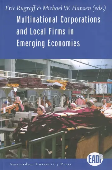 Cover of Multinational Corporations and Local Firms in Emerging Economies