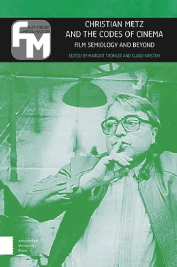 Cover of Christian Metz and the Codes of Cinema