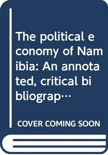 Cover of The political economy of Namibia