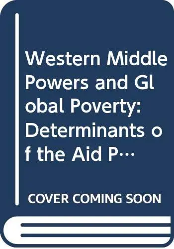 Cover of Western Middle Powers and Global Poverty