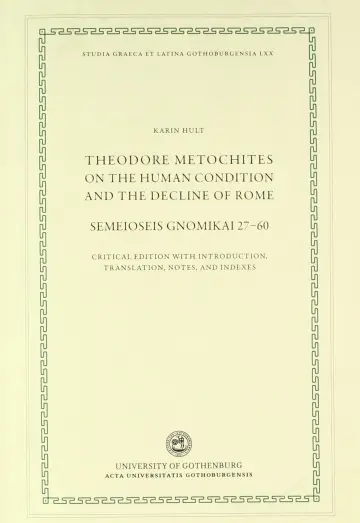 Cover of Theodore Metochites on the Human Condition and the Decline of Rome