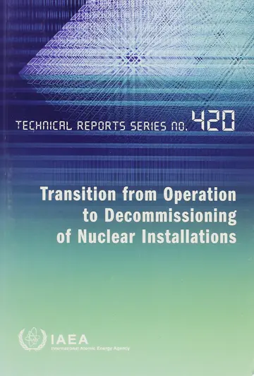 Cover of Transition from Operation to Decommissioning of Nuclear Installations