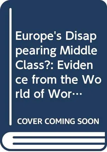 Cover of Europe's Disappearing Middle Class?