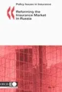 Cover of Reforming the Insurance Market in Russia