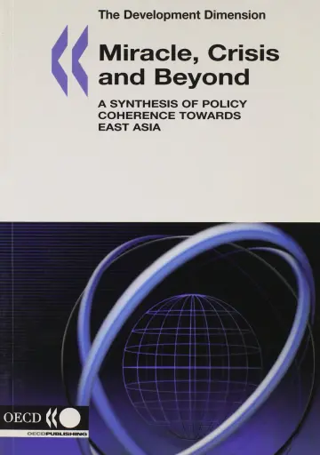 Cover of Miracle, Crisis and Beyond, a Synthesis of Policy Coherence Towards East Asia