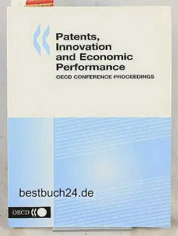Cover of Patents,Innovation and Economic Performance,OECD Conference Proceedings