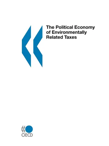 Cover of The Political Economy of Environmentally Related Taxes