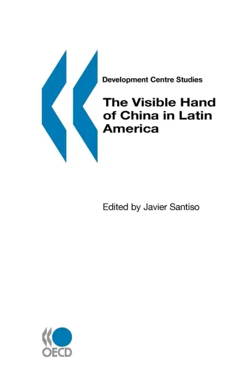 Cover of The Visible Hand of China in Latin America