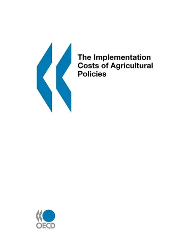 Cover of The Implementation Costs of Agricultural Policies