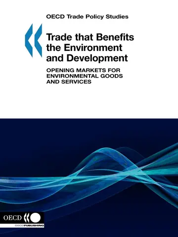 Cover of Trade That Benefits the Environment and Development, Opening Markets for Environmental Goods and Services