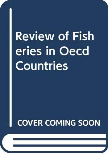 Cover of Review of Fisheries in Oecd Countries