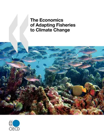 Cover of The Economics of Adapting Fisheries to Climate Change