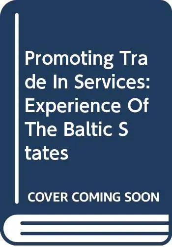 Cover of Promoting Trade in Services,Experience of the Baltic States
