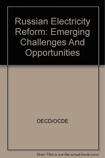 Cover of Russian Electricity Reform, Emerging Challenges and Opportunities