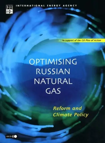 Cover of Optimising Russian Natural Gas, Reform and Climate Policy