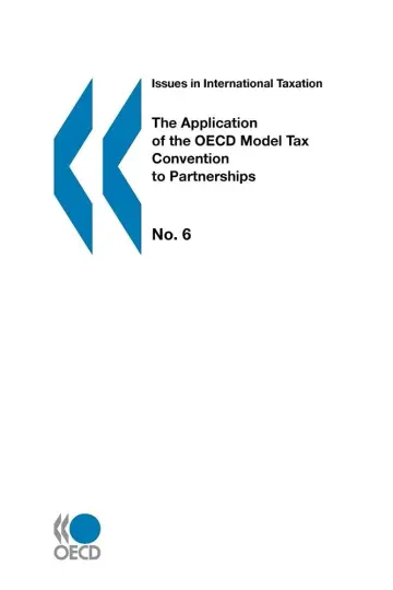 Cover of The Application of the Oecd Model Tax Convention to Partnerships