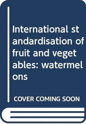 Cover of International standardisation of fruit and vegetables