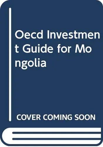 Cover of Investment Guides Investment Guide for Mongolia