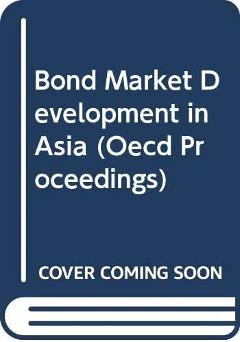 Cover of Oecd Proceedings Bond Market Development in Asia