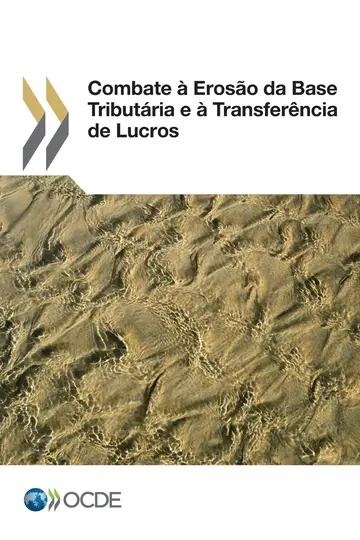 Cover of Combate a Erosao Da Base Tributaria E a Transferencia de Lucros