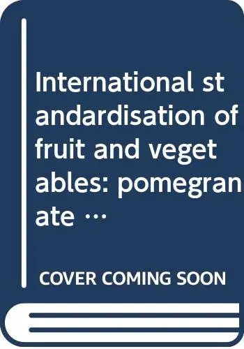 Cover of International standardisation of fruit and vegetables