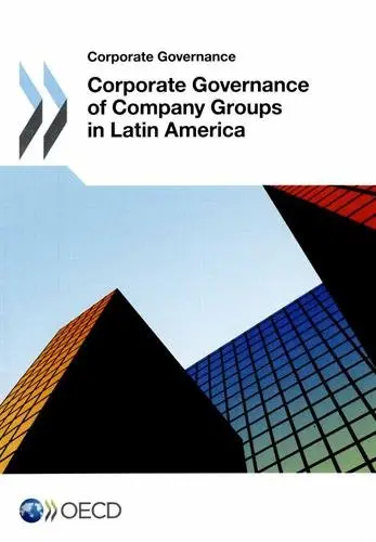 Cover of Corporate governance of company groups in Latin America