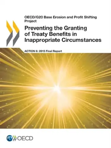 Cover of OECD/G20 Base Erosion and Profit Shifting Project Preventing the Granting of Treaty Benefits in Inappropriate Circumstances, Action 6 - 2015 Final Rep