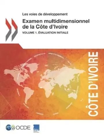 Cover of Les Voies de Developpement Examen Multidimensionnel de La Cote D'Ivoire