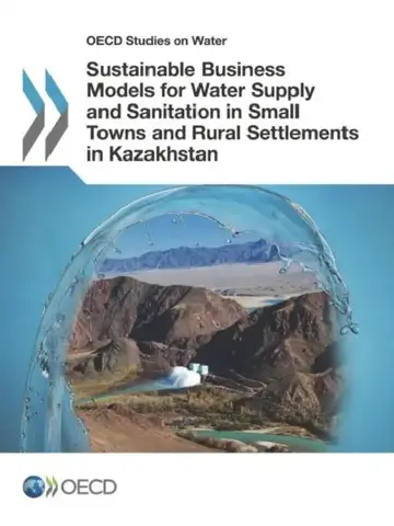 Cover of OECD Studies on Water Sustainable Business Models for Water Supply and Sanitation in Small Towns and Rural Settlements in Kazakhstan