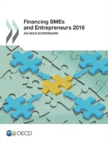 Cover of Financing Smes and Entrepreneurs 2016