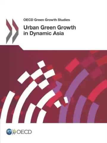Cover of Urban Green Growth in Dynamic Asia
