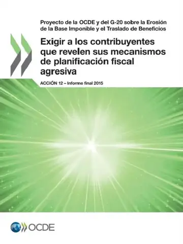 Cover of Proyecto de La Ocde y del G-20 Sobre La Erosion de La Base Imponible y El Traslado de Beneficios Exigir a Los Contribuyentes Que Revelen Sus Mecanismo
