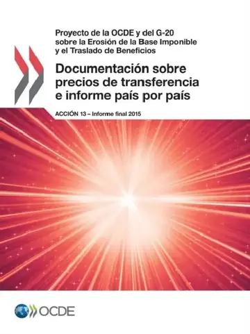 Cover of Proyecto de La Ocde y del G-20 Sobre La Erosion de La Base Imponible y El Traslado de Beneficios Documentacion Sobre Precios de Transferencia E Inform