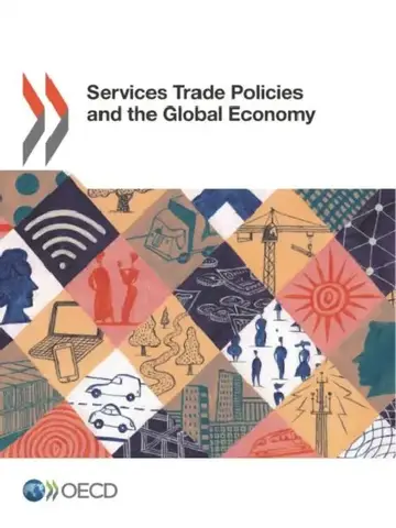Cover of Services Trade Policies and the Global Economy