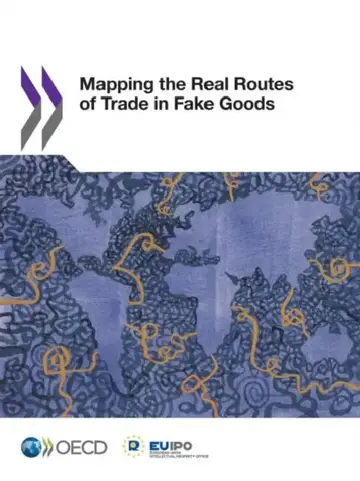 Cover of Mapping the Real Routes of Trade in Fake Goods