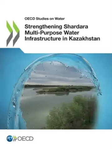 Cover of Strengthening Shardara Multi-Purpose Water Infrastructure in Kazakhstan