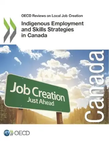 Cover of Indigenous Employment and Skills Strategies in Canada