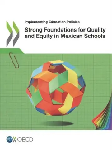 Cover of Strong Foundations for Quality and Equity in Mexican Schools
