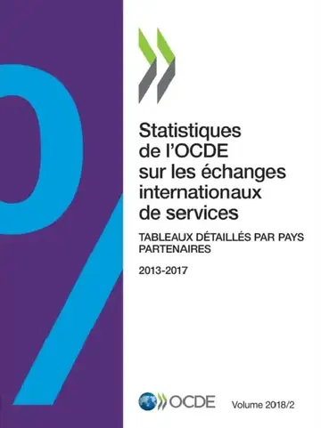 Cover of Statistiques de l'OCDE sur les échanges internationaux de services, Volume 2018 Numéro 2