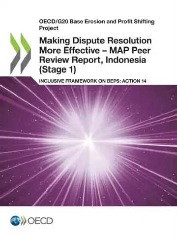 Cover of Making Dispute Resolution More Effective - MAP Peer Review Report, Indonesia (Stage 1)