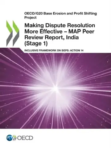 Cover of Making Dispute Resolution More Effective - MAP Peer Review Report, India (Stage 1)
