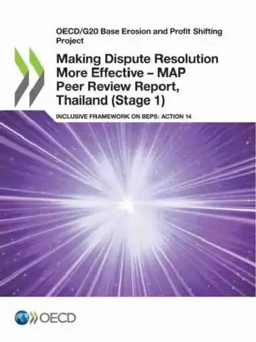 Cover of Making Dispute Resolution More Effective - MAP Peer Review Report, Thailand (Stage 1)