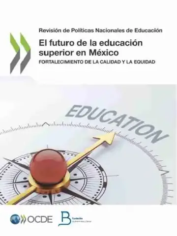 Cover of Revisión de Políticas Nacionales de Educación El Futuro de la Educación Superior En México Fortalecimiento de la Calidad Y La Equidad