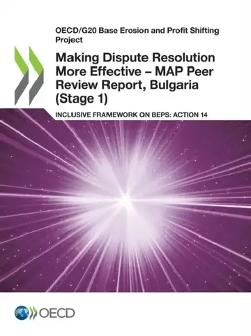 Cover of Making Dispute Resolution More Effective - MAP Peer Review Report, Bulgaria (Stage 1)