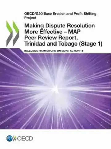 Cover of Making Dispute Resolution More Effective - MAP Peer Review Report, Trinidad and Tobago (Stage 1)