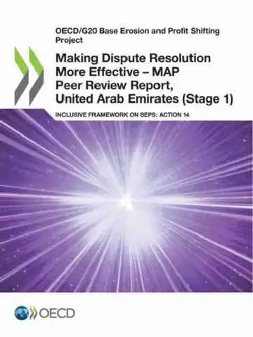 Cover of Making Dispute Resolution More Effective - MAP Peer Review Report, United Arab Emirates (Stage 1)