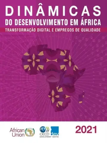 Cover of Dinâmicas Do Desenvolvimento Em África 2021 Transformação Digital E Empregos de Qualidade