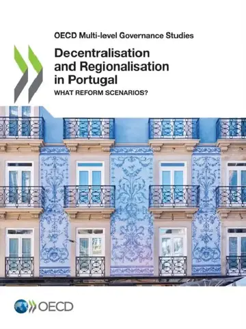 Cover of Decentralisation and Regionalisation in Portugal