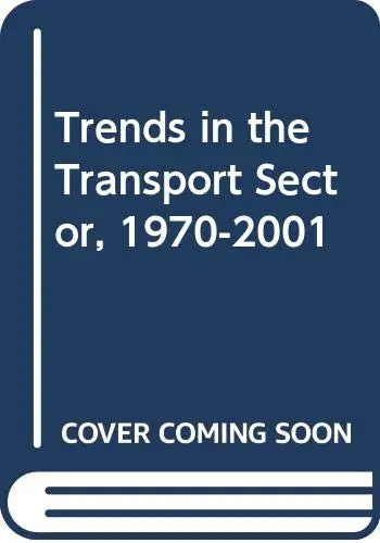 Cover of Trends in the Transport Sector